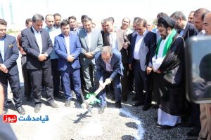 ۲۶ طرح عمرانی در قیامدشت کلنگ‌زنی و افتتاح شد